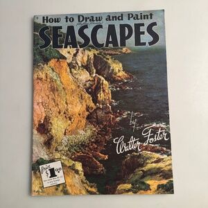 Walter Foster How to Draw and Paint Seascapes